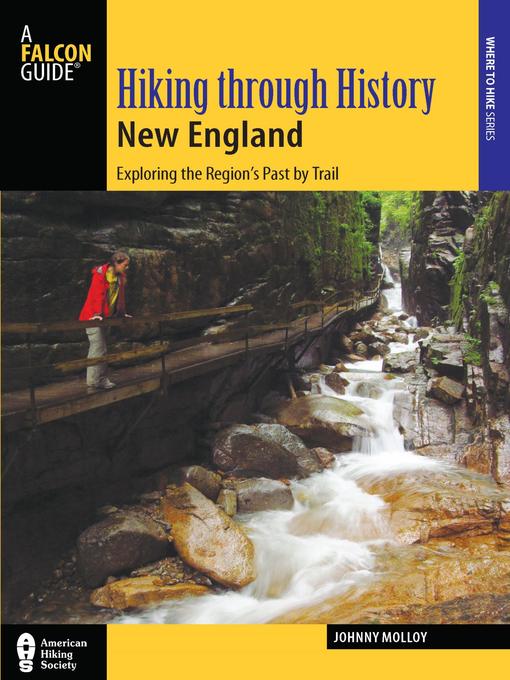 Title details for Hiking through History New England by Johnny Molloy - Available